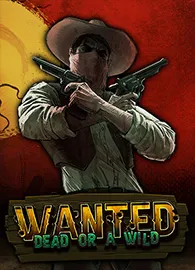 Wanted Dead or a Wild